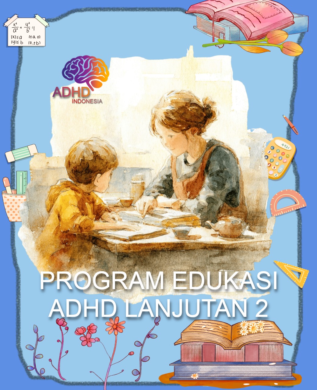 Program ADHD Indonesia Kabupaten Sabu Raijua Edukasi Lanjutan Tahap 2 untuk Orang Tua